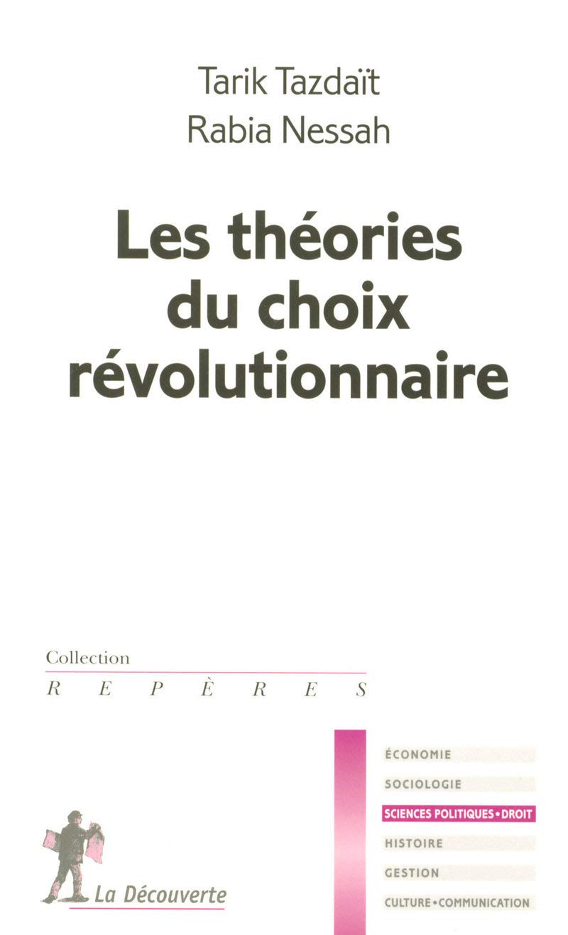 Les théories du choix révolutionnaire book