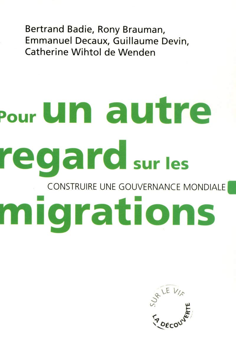 Pour un autre regard sur les migrations: Construire une gouvernance mondiale book