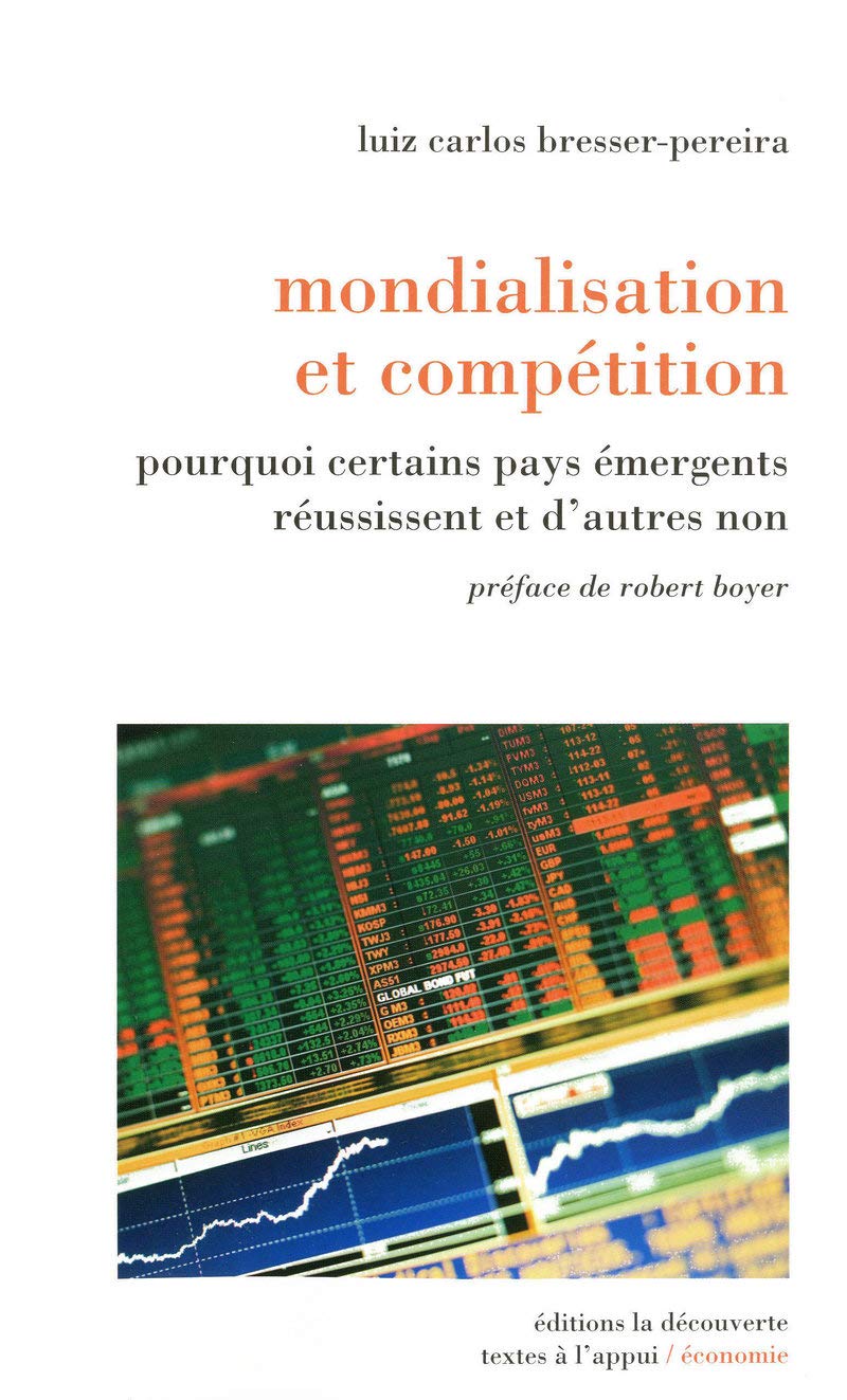 Mondialisation et compétition: Pourquoi certains pays émergents réussissent et d'autres non book