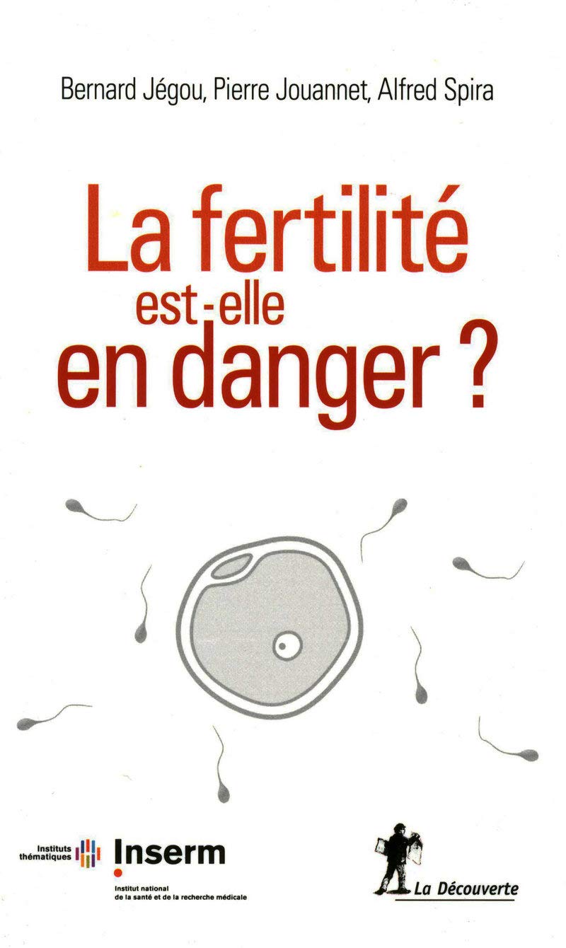 La fertilité est-elle en danger ? book
