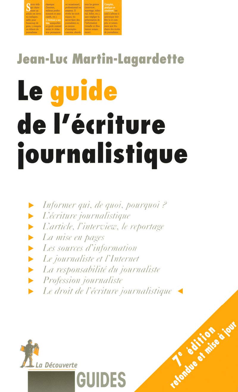 Le guide de l'écriture journalistique book