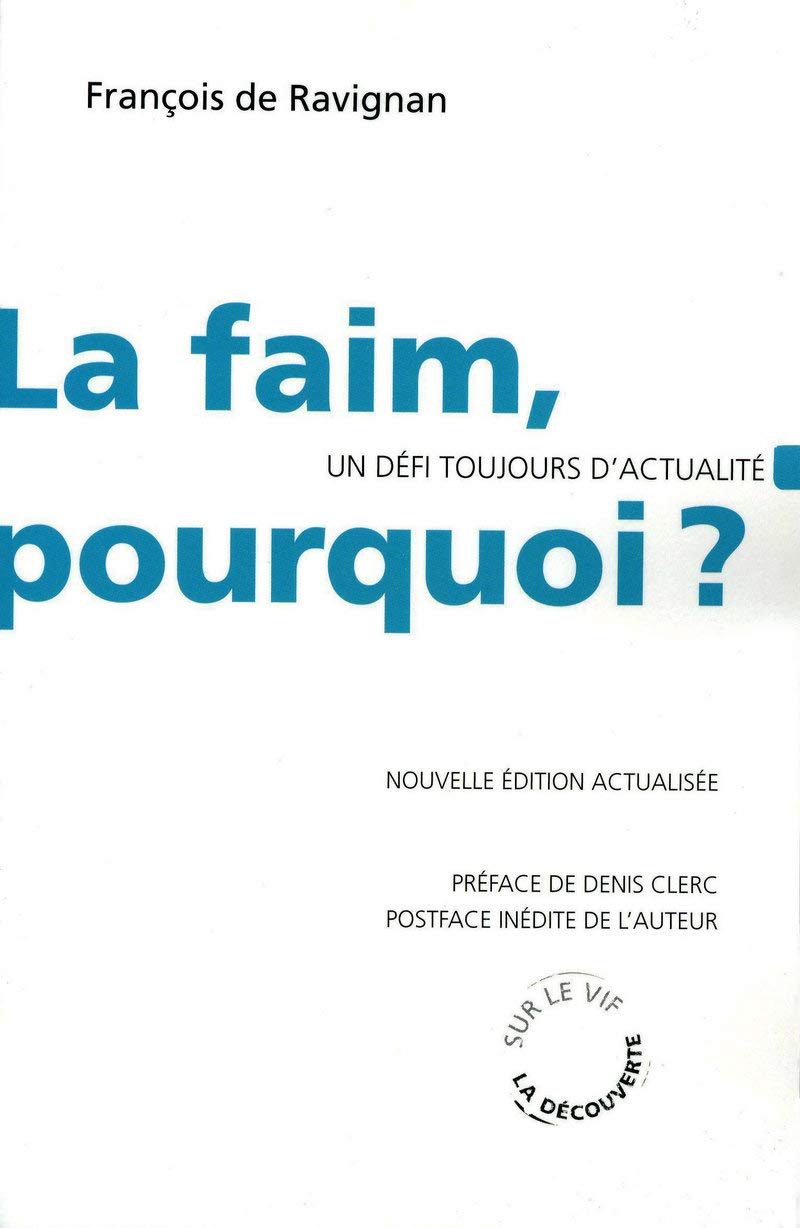 La faim, pourquoi ?: Un défi toujours d'actualité Essays & Short Stories