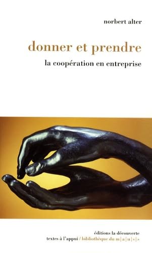 Donner et prendre: La coopération en entreprise book