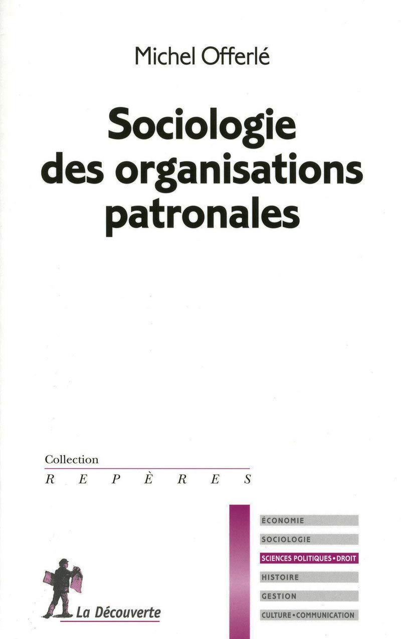 Sociologie des organisations patronales book