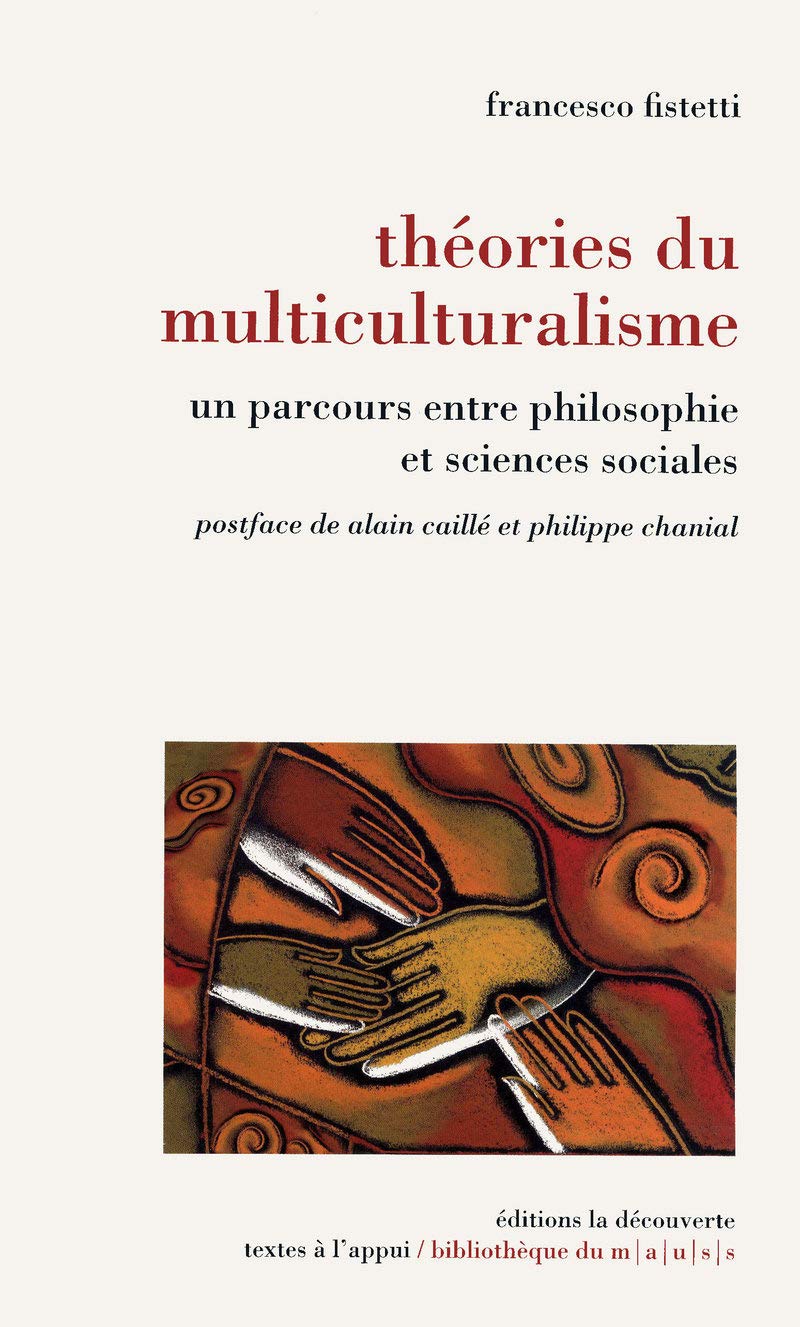 Théories du multiculturalisme: Un parcours entre philosophie et sciences sociales book