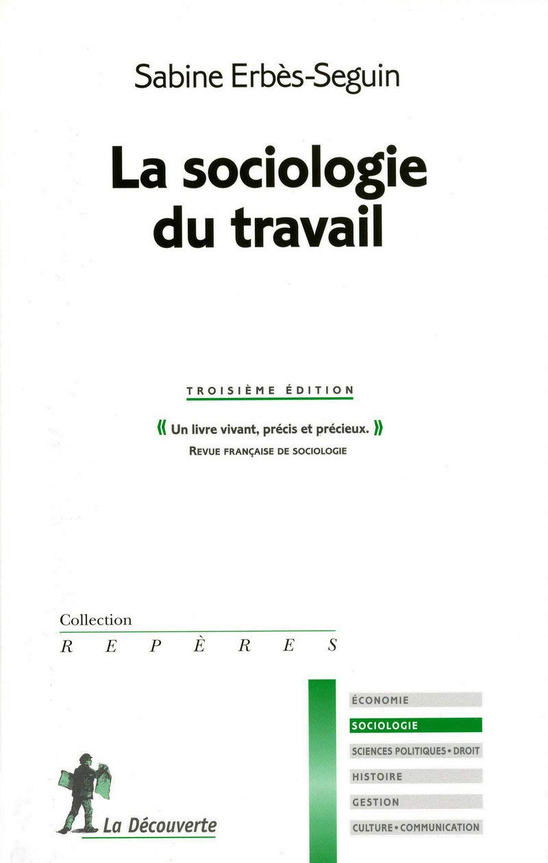 La sociologie du travail Social Sciences