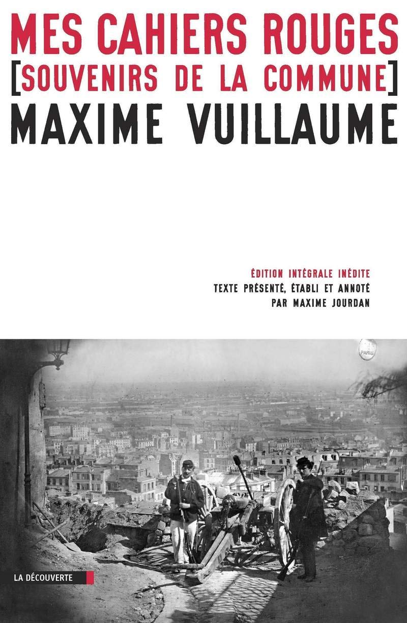 Mes cahiers rouges: Souvenirs de la commune Politics & History