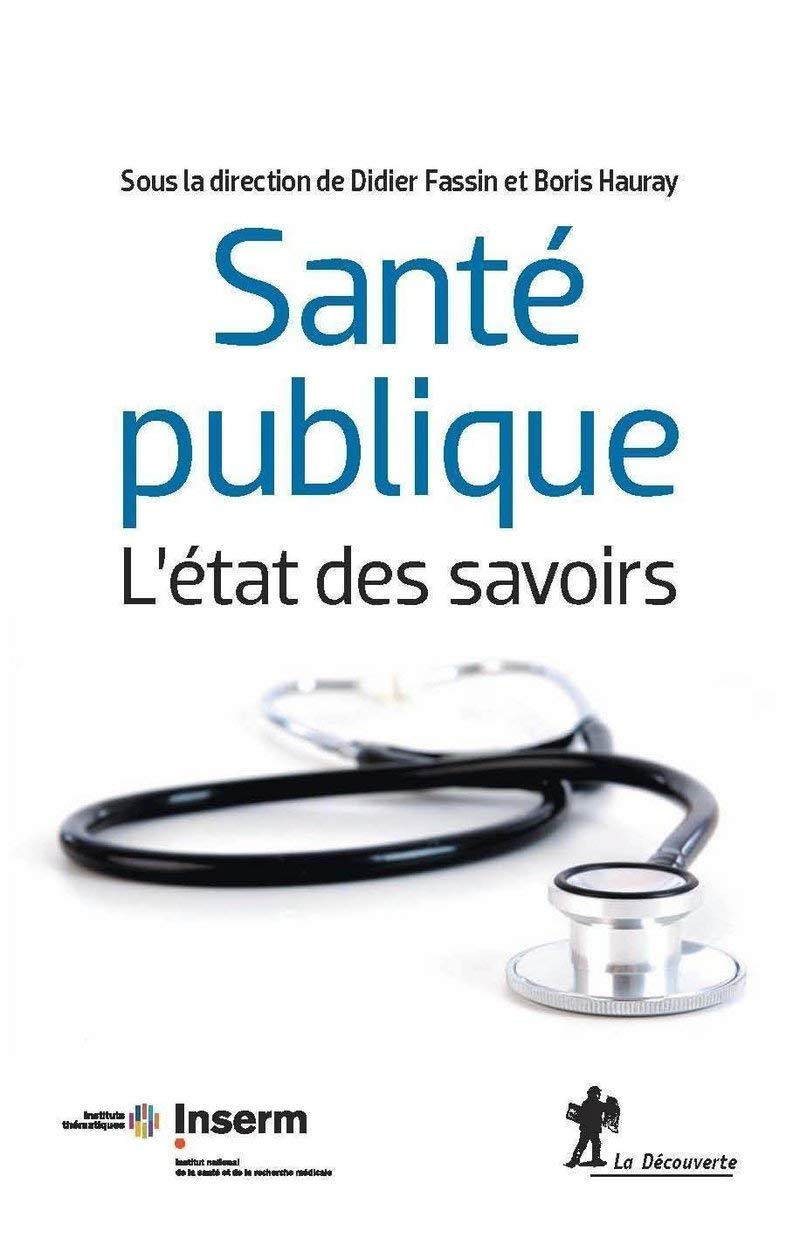 Santé publique, l'état des savoirs Social Sciences