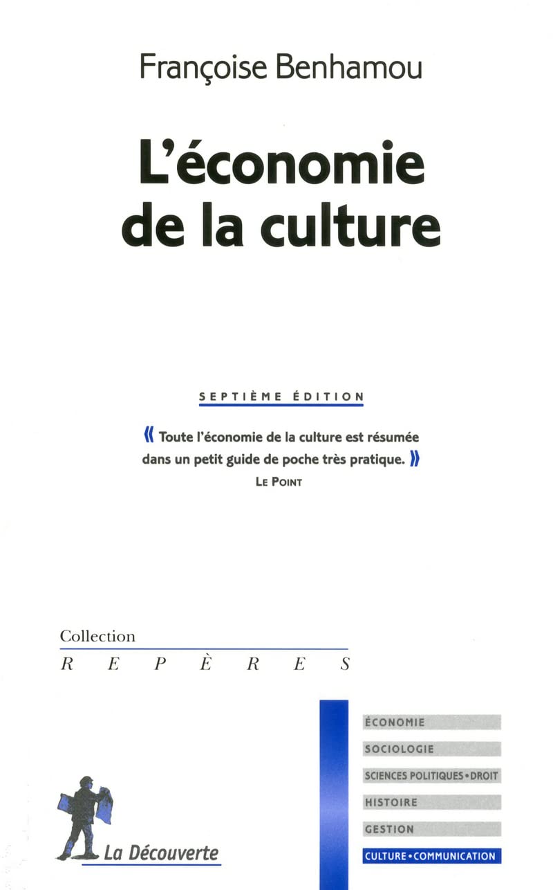 L'économie de la culture (7ème éd.) Business, Finance & Career