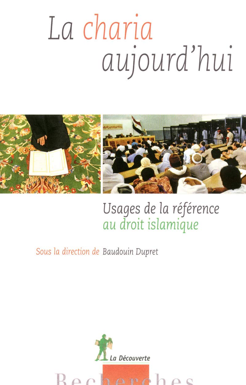 La charia aujourd'hui: Usages de la référence au droit islamique book