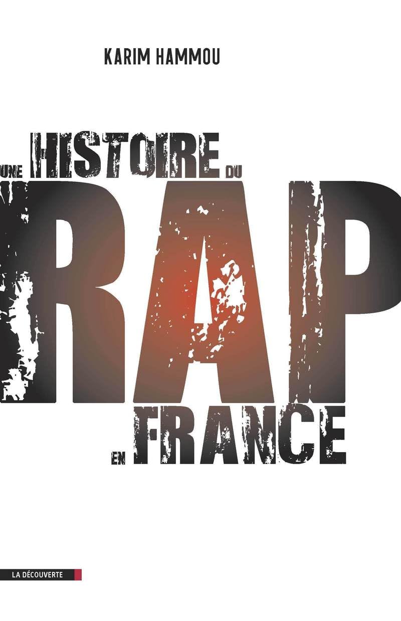 UNE HISTOIRE DU RAP EN FRANCE book