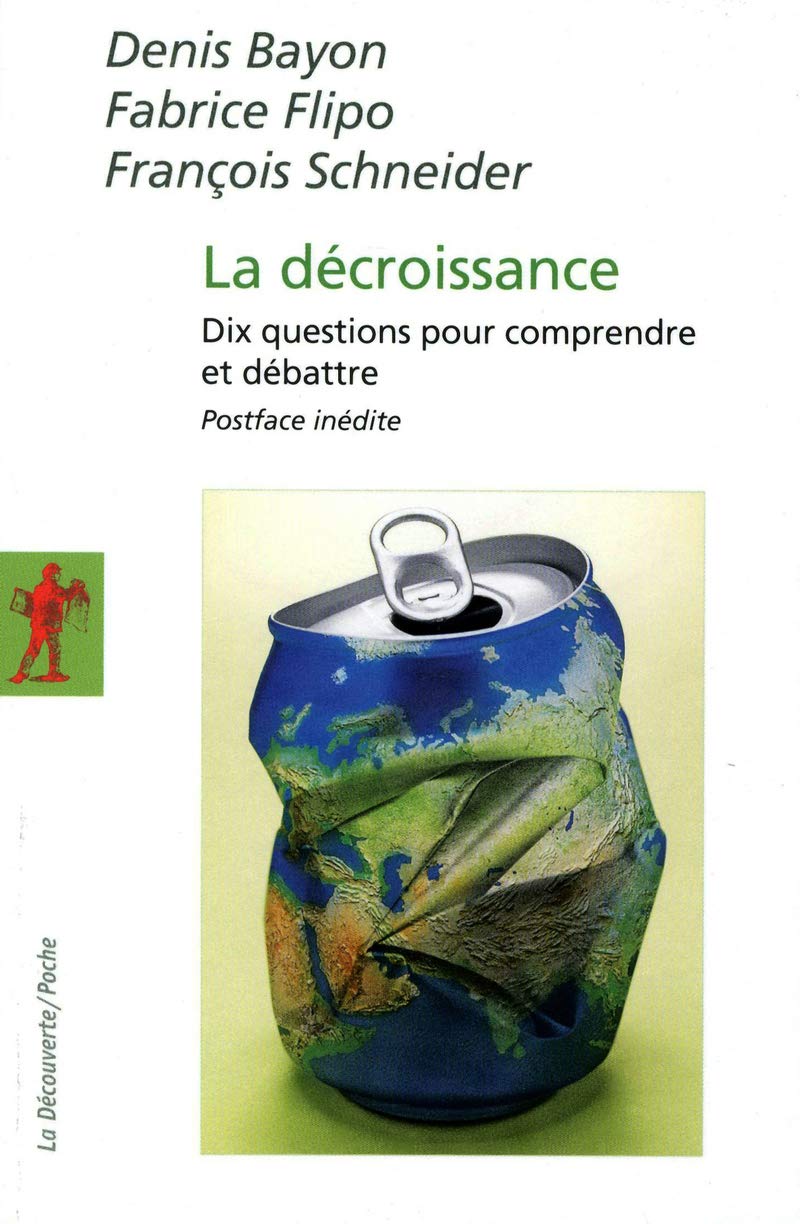 La décroissance : dix questions pour comprendre et débattre NE Essays & Short Stories
