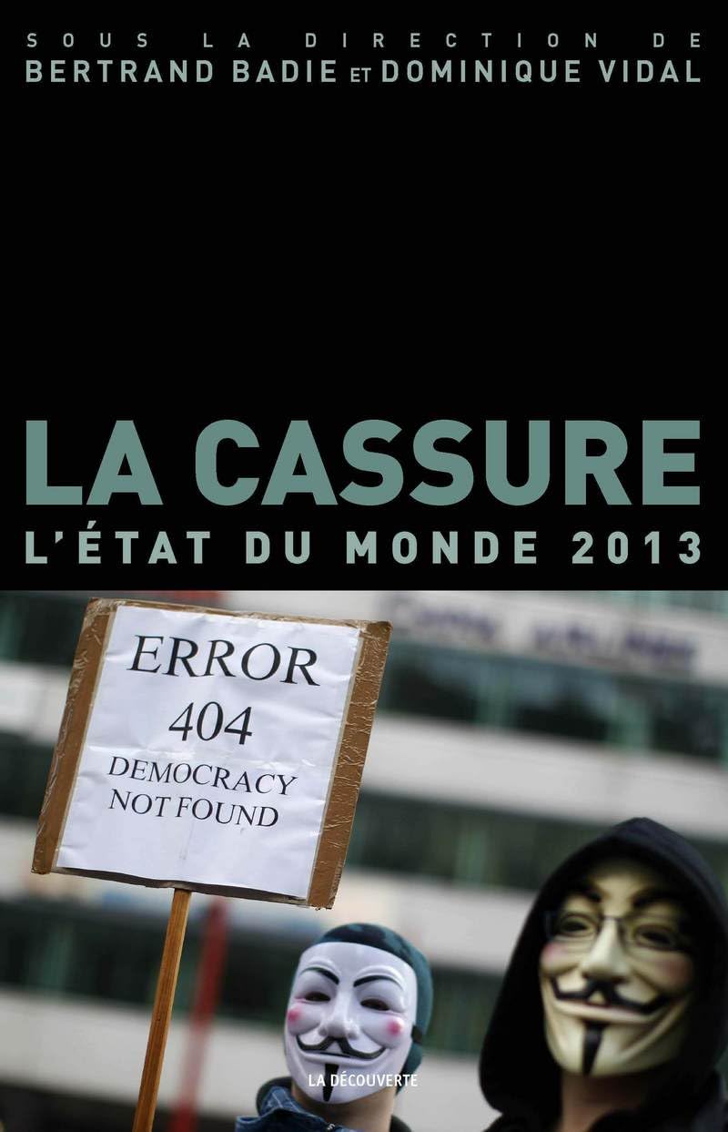 La cassure: L'état du monde 2013 Books