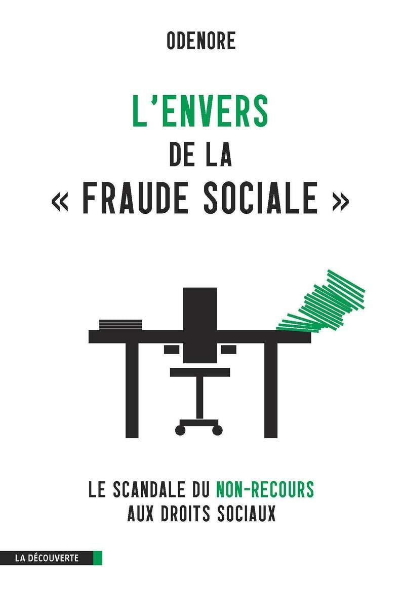 L'envers de la "fraude sociale": Le scandale du non-recours aux droits sociaux Social Sciences