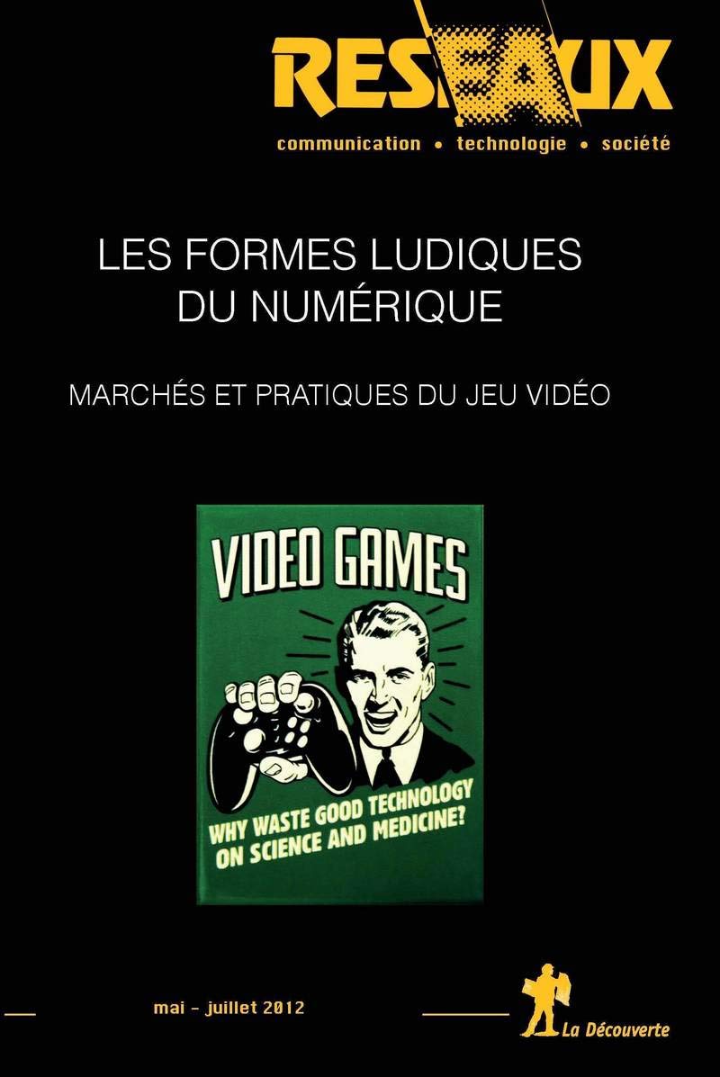 Revue Réseaux Volume 30-173-174/2012 : Les formes ludiques du numérique Books