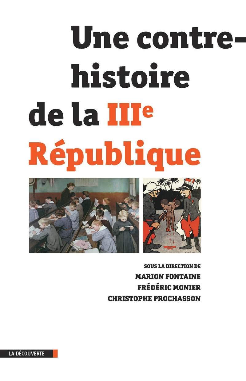 Une contre-histoire de la IIIe République book