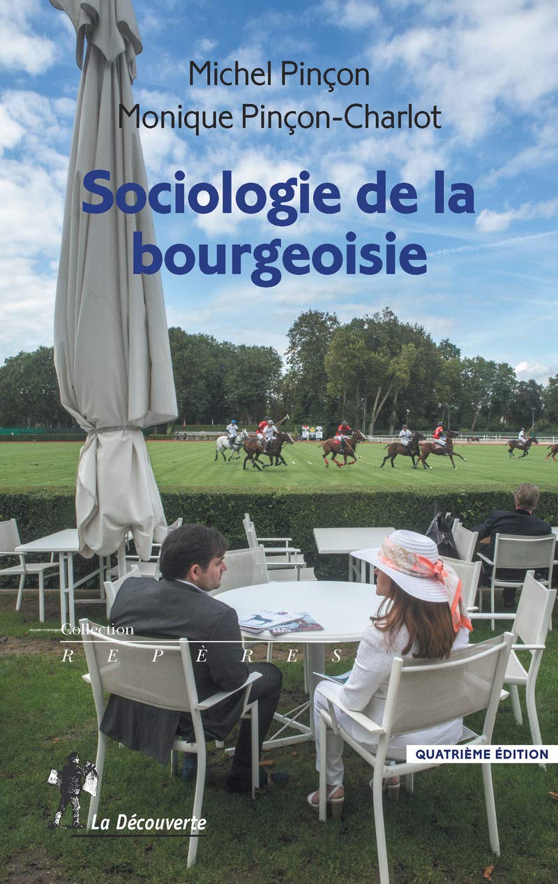 Sociologie de la bourgeoisie Social Sciences