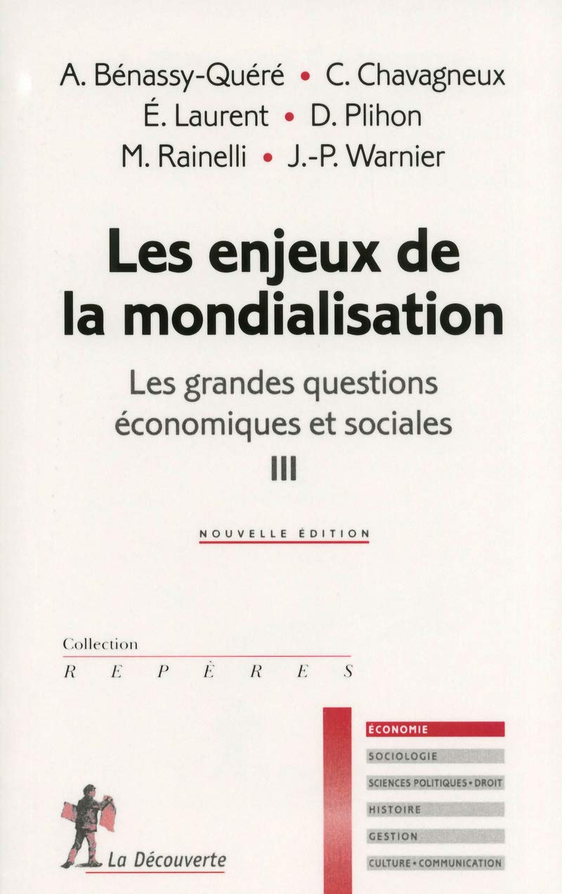 Les enjeux de la mondialisation (03): Tome 3, Les enjeux de la mondialisation Business, Finance & Career