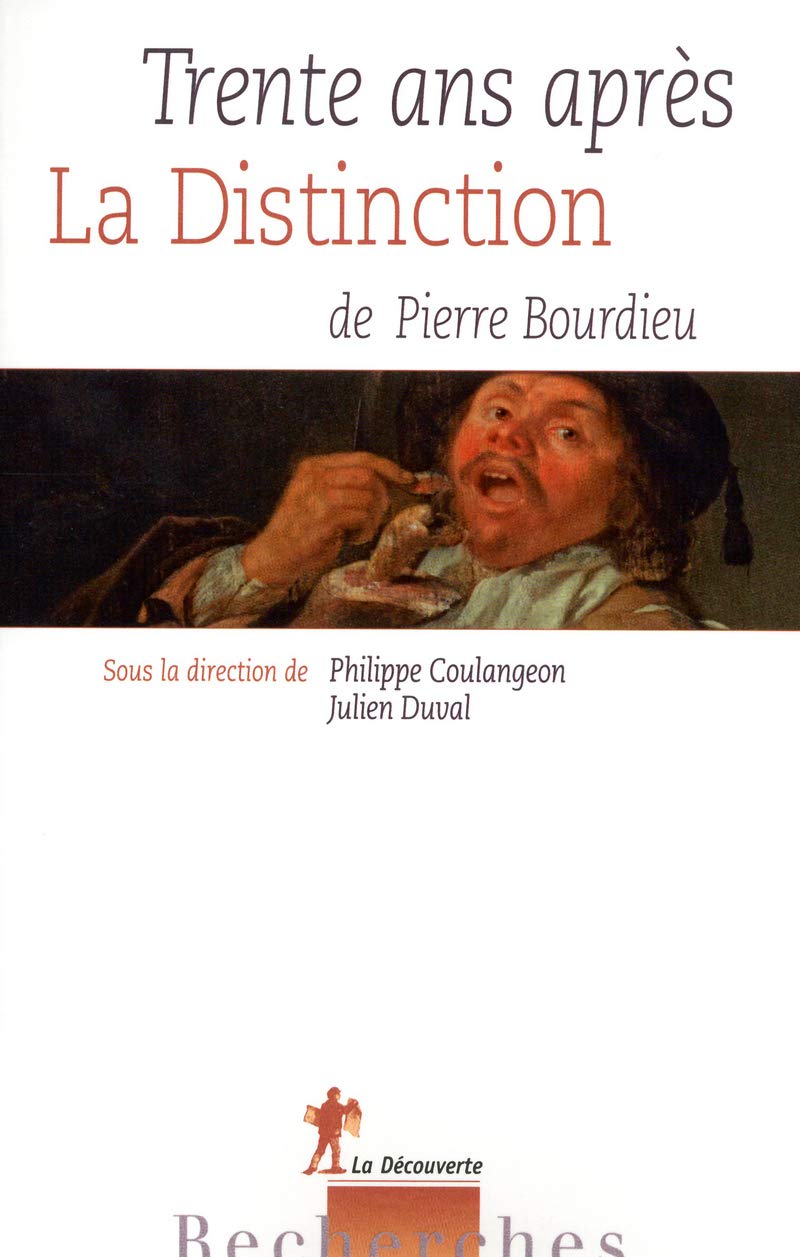 Trente ans après la distinction de Pierre Bourdieu book