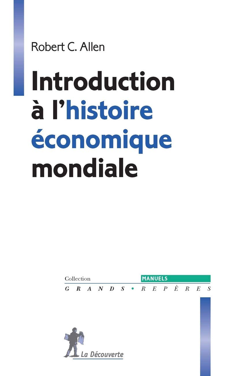 Introduction à l'histoire économique mondiale Business, Finance & Career