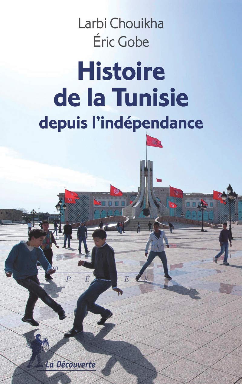 Histoire de la Tunisie depuis l'indépendance Politics & History