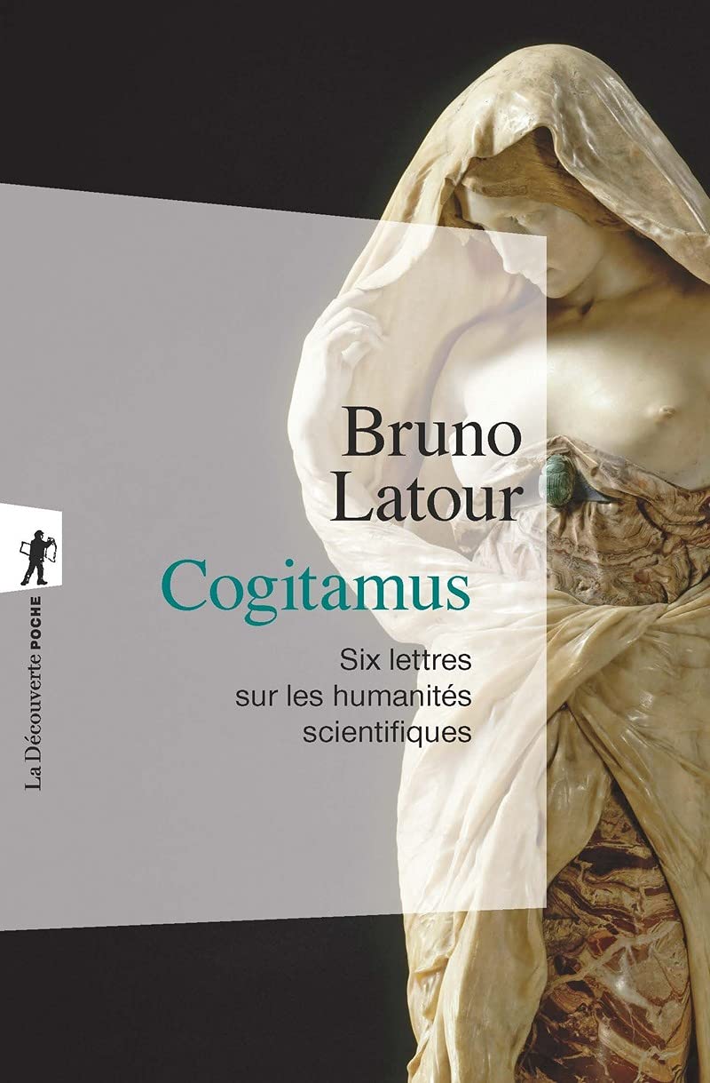 Cogitamus: Six lettres sur les humanités scientifiques Social Sciences