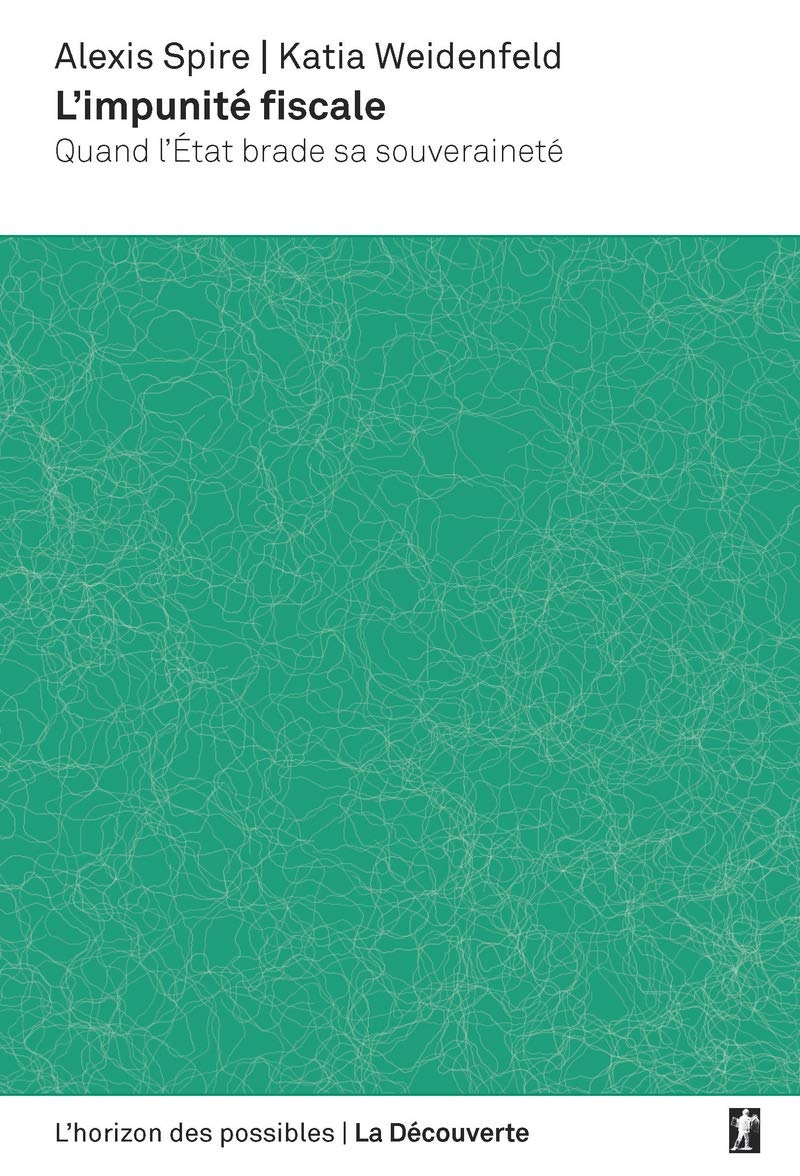 L'impunité fiscale: Quand l'État brade sa souveraineté book