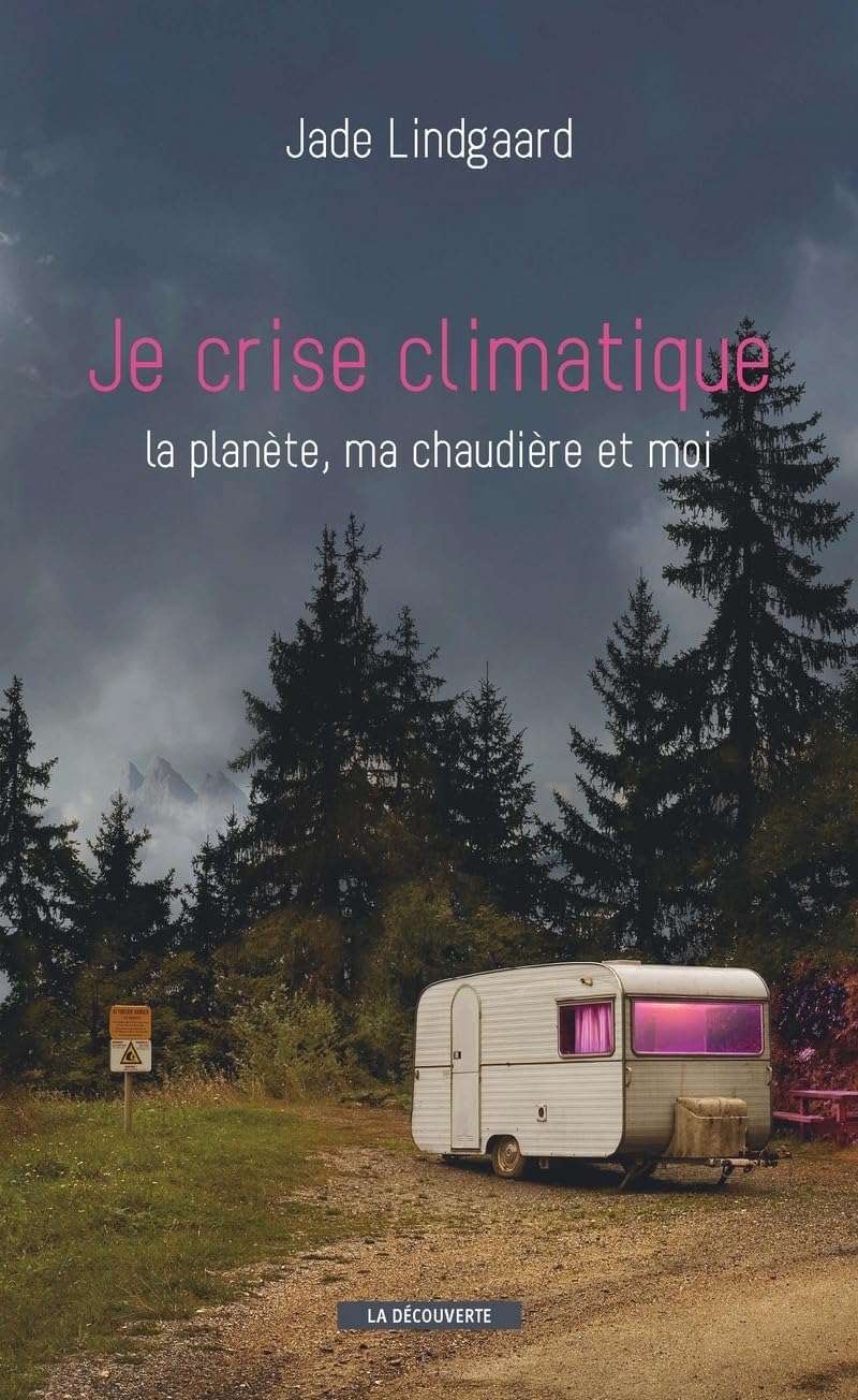Je crise climatique: La planète, ma chaudière et moi Books