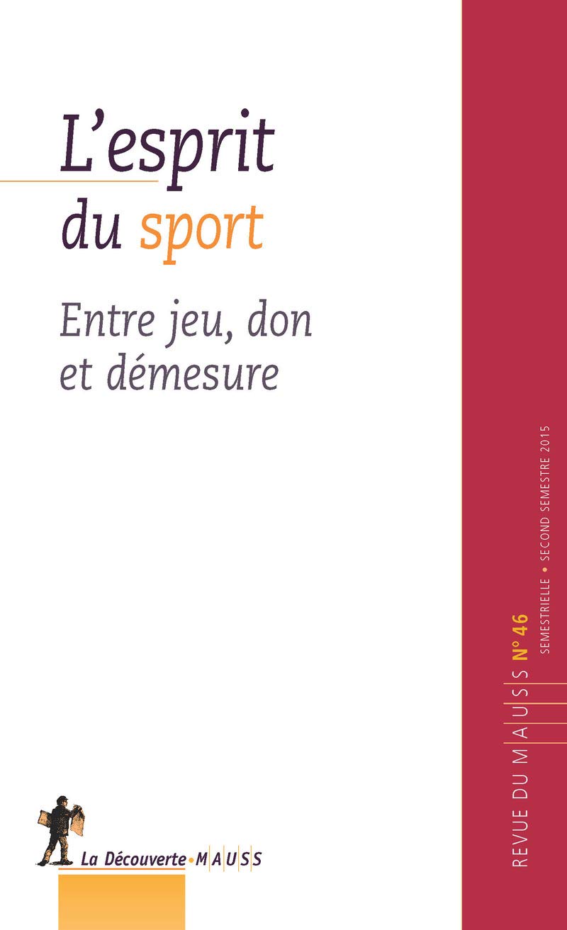 Revue du MAUSS numéro 46 L'esprit du sport Books