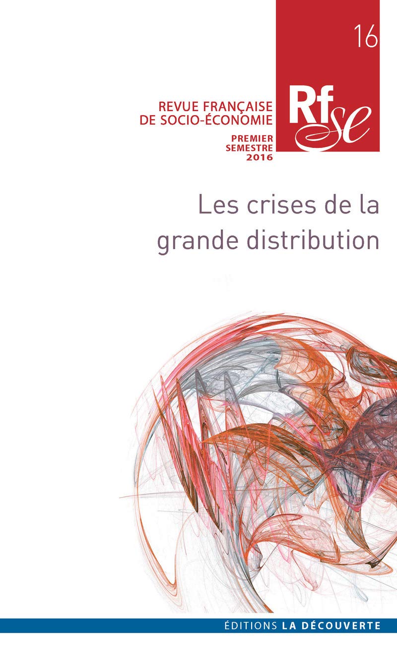 Revue française de socio-économie numéro 16 Les crises dans la grande distribution Books