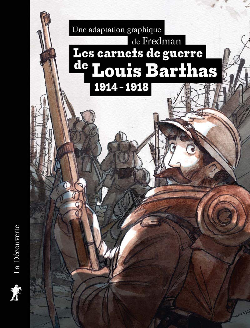 Les carnets de guerre de Louis Barthas (1914-1918) book