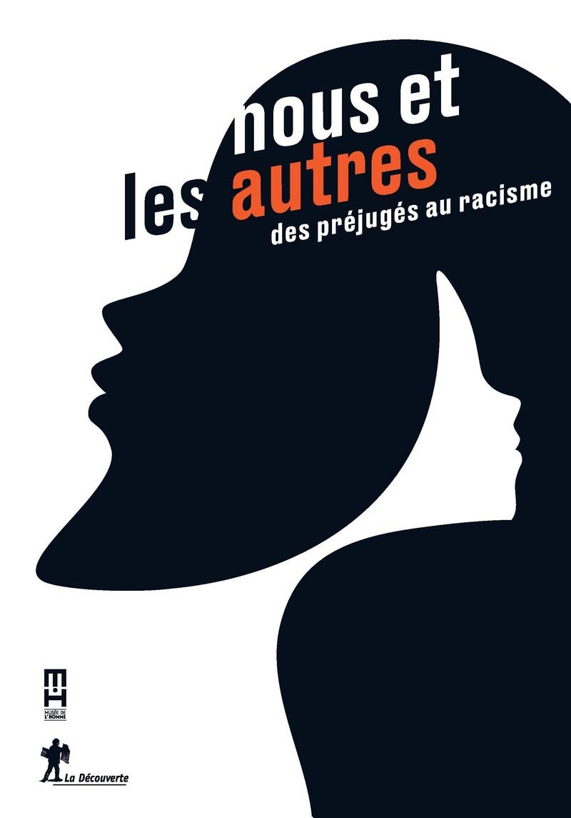 Nous et les autres - Des préjugés au racisme Photography