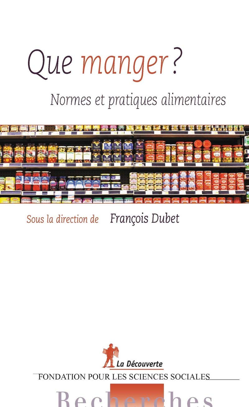 Que manger ? - Normes et pratiques alimentaires Social Sciences