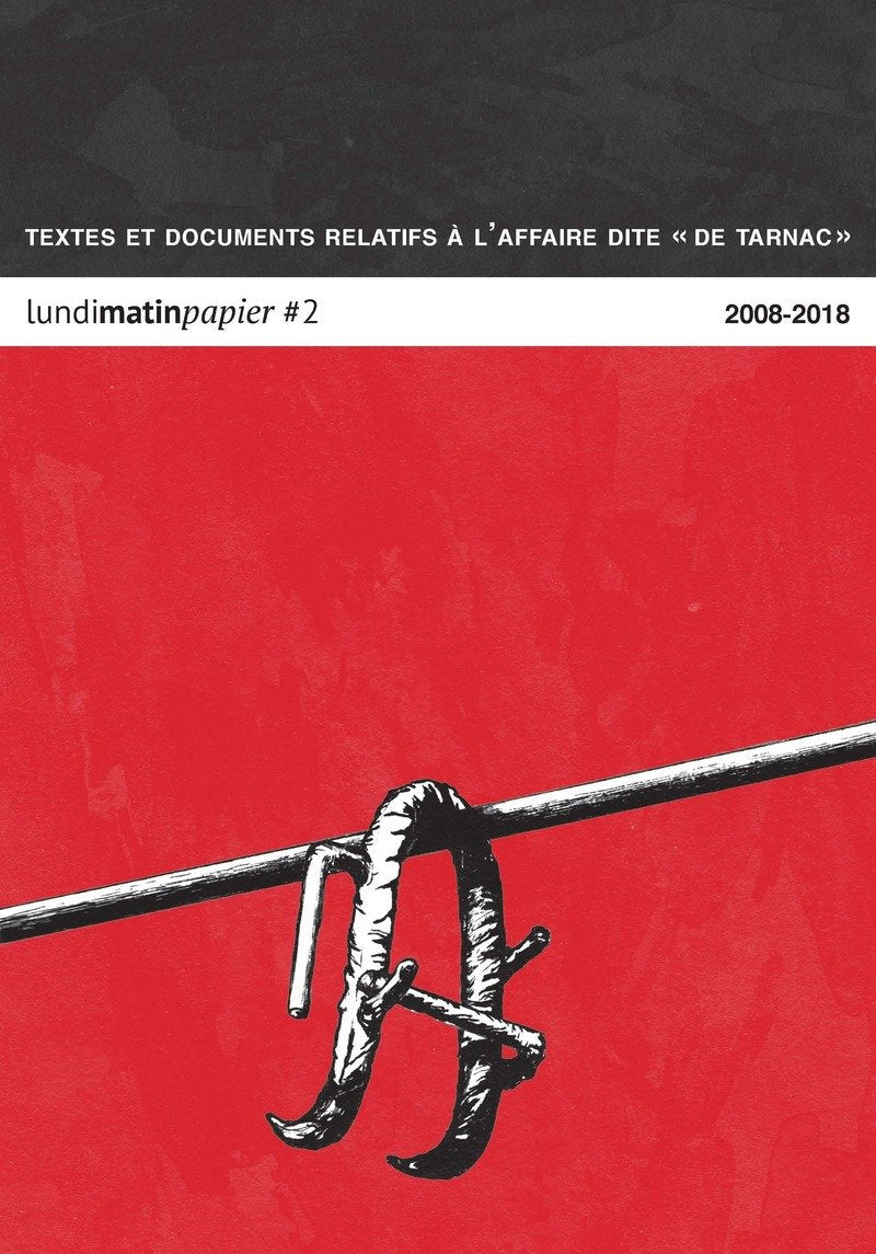 Lundi Matin N°2: Textes et documents relatifs à l'affaire dite " de Tarnac " book