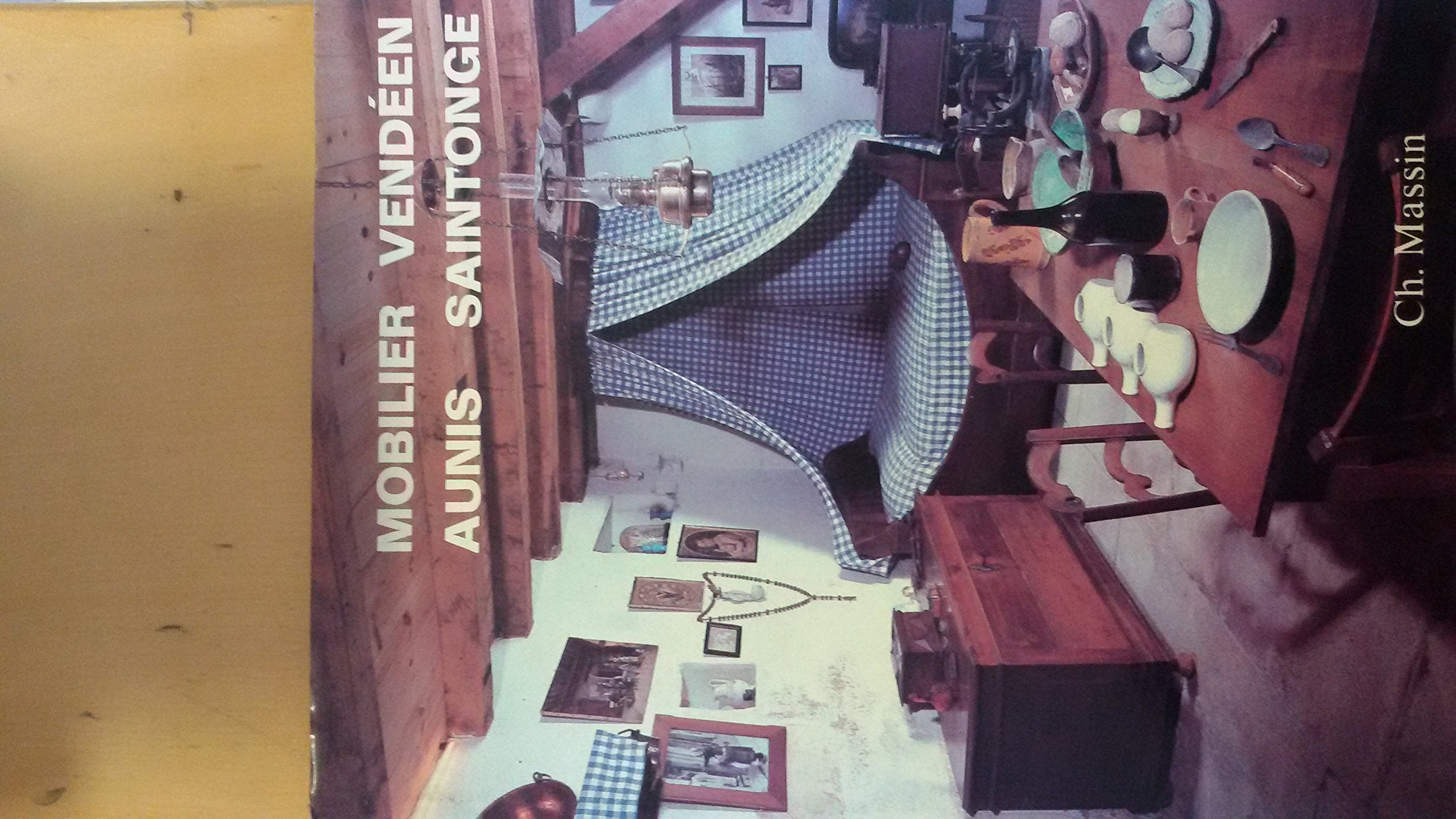 Mobilier vendéen : Aunis, Saintonge book