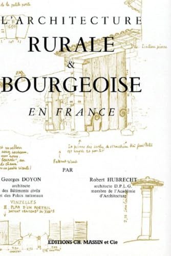 Architecture rurale et bourgeoise en France book