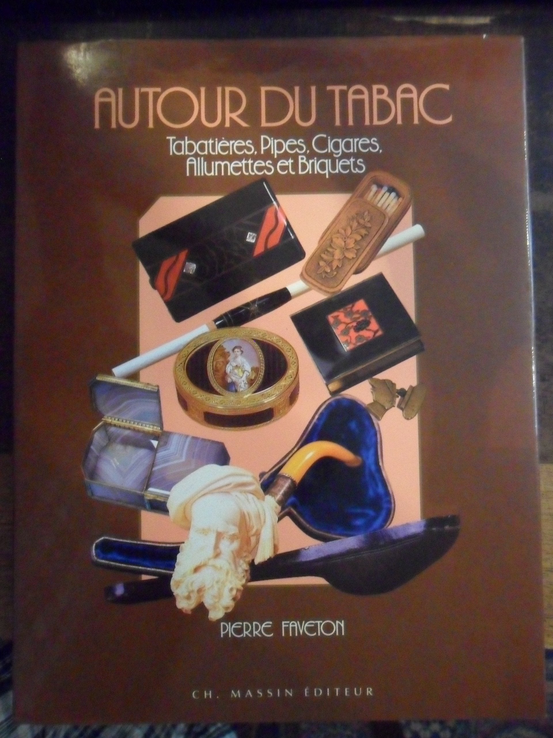 Autour du tabac : tabatières, pipes, cigares, allumettes, briquets Books