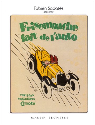 Frisemouche fait de l'auto Books