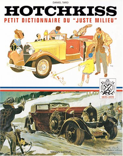 Hotchkiss, petit dictionnaire du "juste milieu" Books