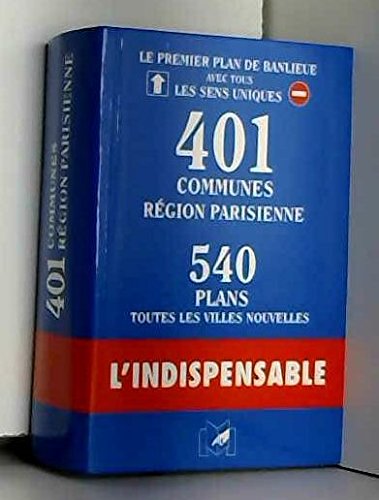 Plans de 401 communes de l'Île de France avec index des rues et sens unique book