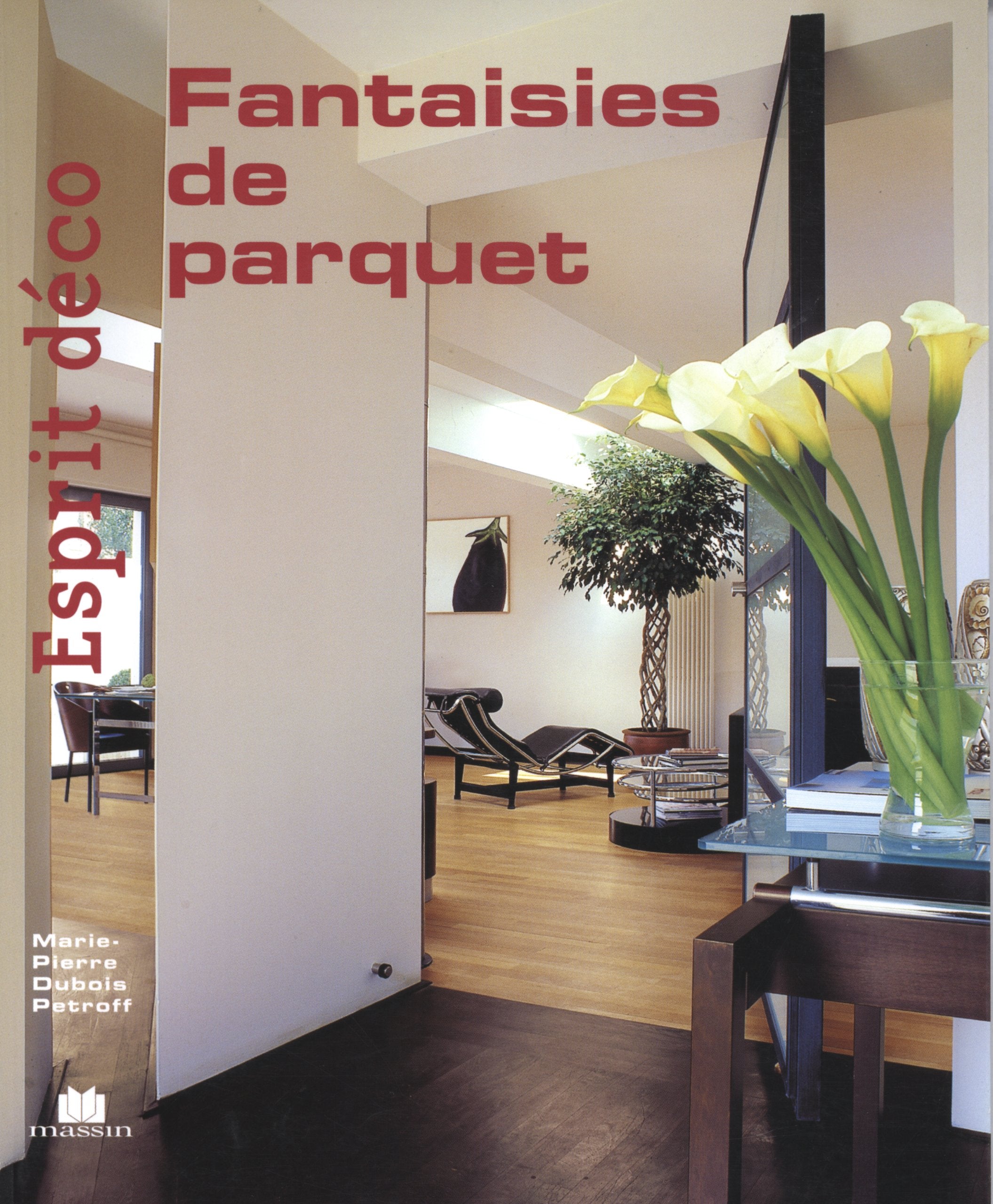 Esprit déco - Fantaisies de parquet book