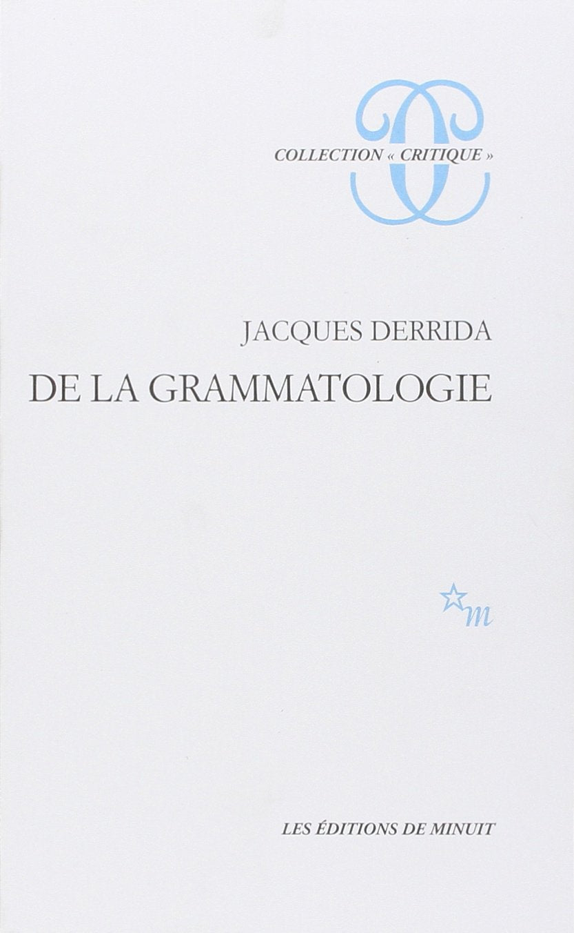 De La GrammatologieDe la grammatologie Philosophy