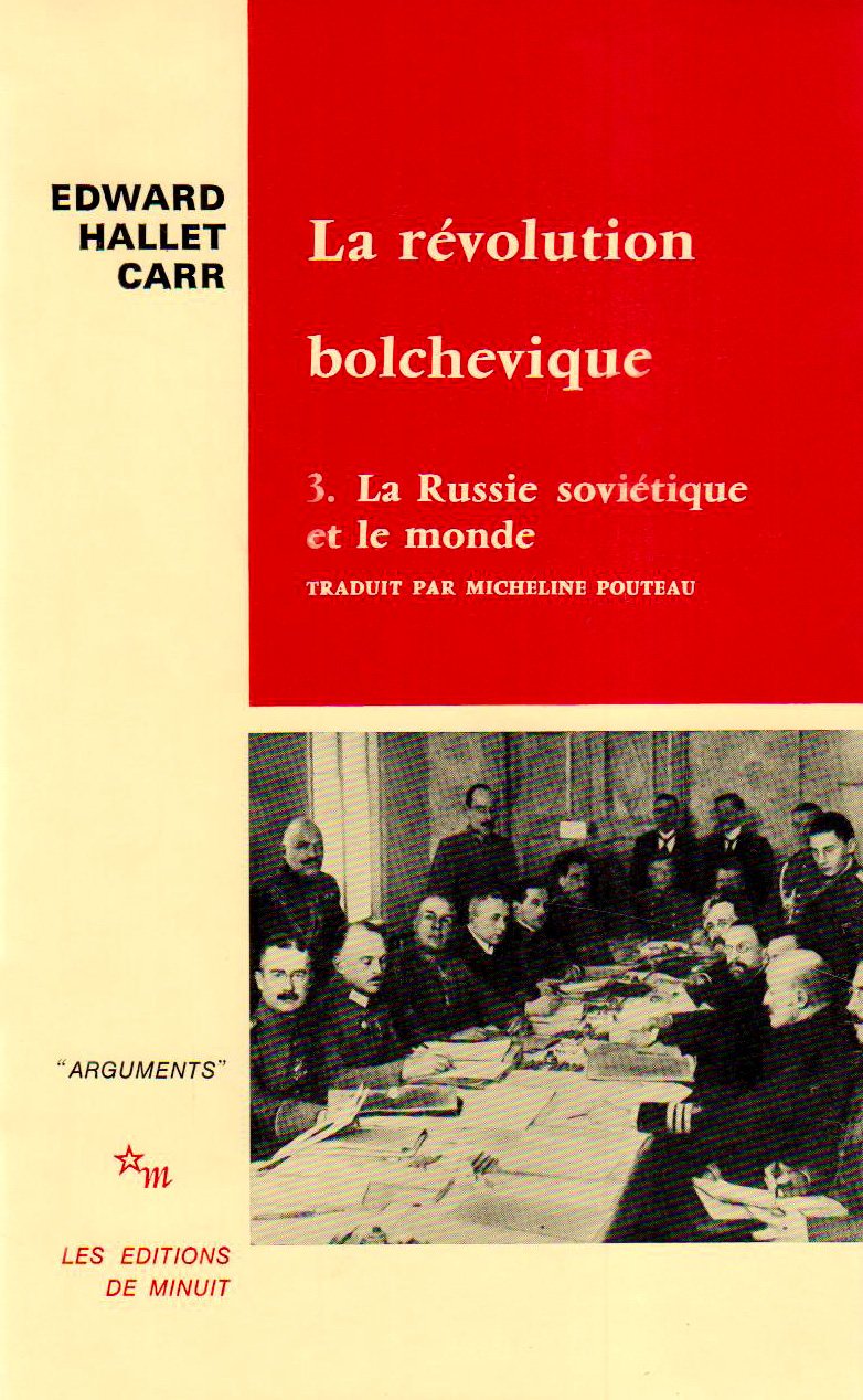 La révolution bolchevique 1917 1923 T3. La Russie soviétique et le monde book