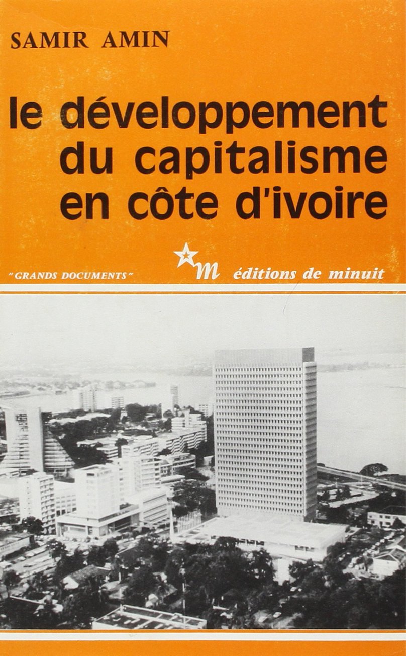 Le développement du capitalisme en Côte-d'Ivoire Books