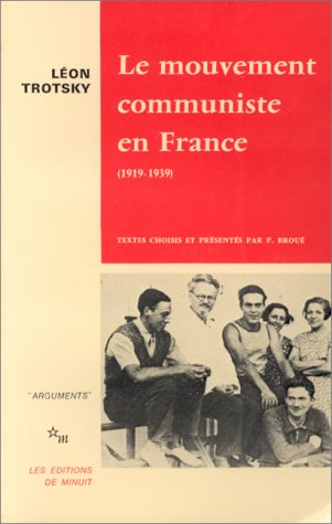 Le mouvement communiste en France 1919-1939 book