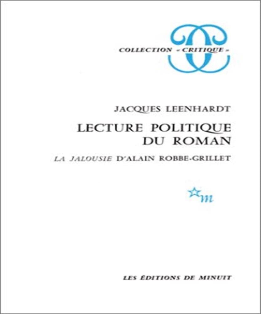 Lecture politique du roman La jalousie d'Alain Robbe-Grillet Essays & Short Stories