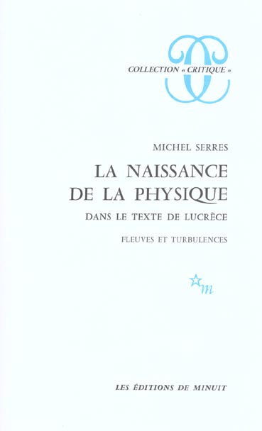 La naissance de la physique dans le texte de Lucrèce : fleuves et turbulences Philosophy