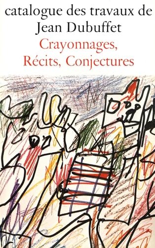 Travaux Jean Dubuffet, fascicule 29. Crayonnages - récits - conjectures (1974-1975) book
