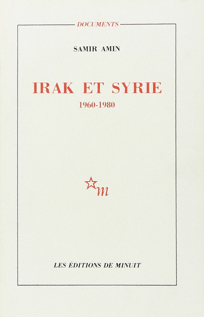 Irak et Syrie : 1960-1980, du projet national à la transnationalisation book