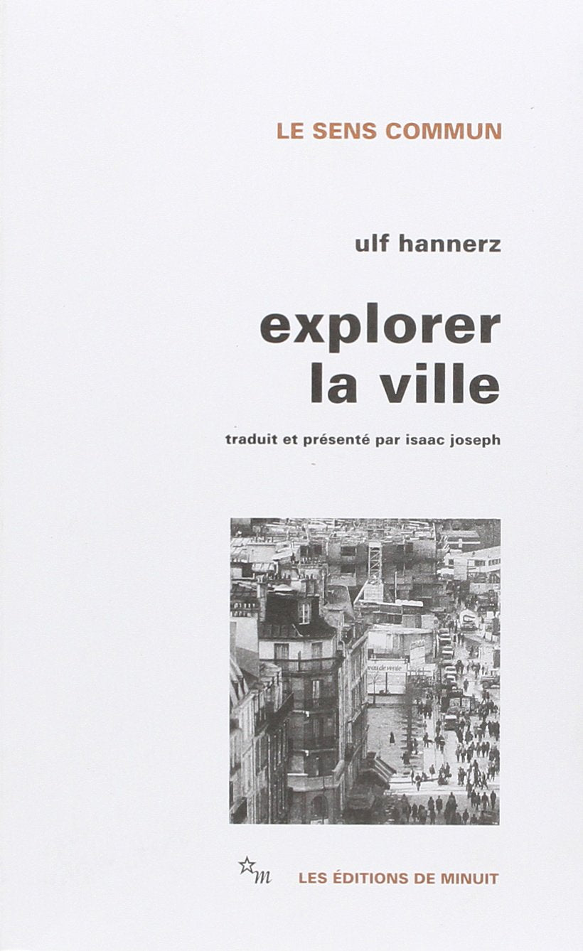 Explorer la ville : Eléments d'anthropologie urbaine book